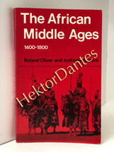 The African Middle Ages 1400-1800 by Oliver &amp; Atmore (1981, Softcover) - £11.21 GBP