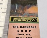 Front Strike Matchbook Cover  The Barnacle Shop Pace, FL  gmg  Unstruck - $12.38