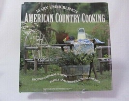 Mary Emmerling&#39;s American Country Cooking Friends &amp; Family Recipes Cookbook - £5.34 GBP