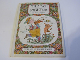 The Cat And The Fiddler - Jacky Jeter Pictures By Lionel Kalish Hardcover, 1968 - £7.95 GBP