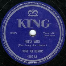 King 78 #4306 - &quot;Landlord Blues&quot; &amp; &quot;Guess Who&quot; - Ivory Joe Hunter - £4.67 GBP