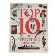 The Top Ten of Everything Book Dorling Kindersley Publishing DK Russell Ash - £5.42 GBP