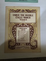 Under The Double Eagle Wagner 1909 Vintage Sheet Music - £69.12 GBP