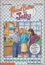 Peanut and Jilly Forever (Peanut Butter and Jelly) Haas, Dorothy and Lindberg, J - £1.96 GBP