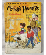 1968 CORKY&#39;S HICCUPS KIDS BOOK BY NICOLETE STACK AND TOM O&#39;BULLIVAN VINTAGE - $27.27 CAD