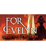 For Evelyn II, Shards of Creation, Role Playing Game, PC Game - $12.00