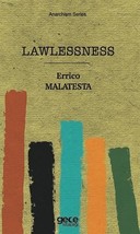 Lawlessness - Anarchism Series  - £10.24 GBP