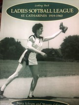 Ladies Softball League St. Catharines, 1919-1960 ONTARIO - £23.62 GBP