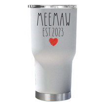 Funny Meemaw EST 2023 Tumbler 30oz Mothers Day Tumblers Christmas Gift For Mom - £23.36 GBP