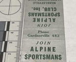 Matchbook Cover  Join Alpine Sportsman’s Club, Inc.  Alpine County, Cali... - £10.05 GBP