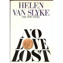 No Love Lost [Hardcover] Helen Van Slyke - £3.62 GBP