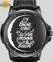 Love You To Moon And Back Beautiful Unique Text Wrist Watch - $54.99
