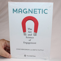NEW Magnetic The Art And Science Of Engagement Paperback Book By Bergeron Anne - £19.92 GBP