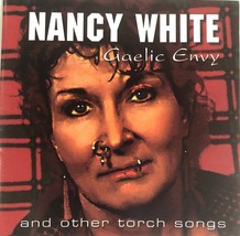Nancy White - Gaelic Envy and other Torch Songs (CD 1998 Mouton) Near MINT - £6.85 GBP