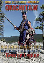 Okichitaw Indigenous Combat Art DVD by George Lepine - £21.04 GBP