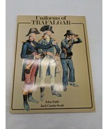 Uniforms Of Trafalgar Book John Fabb Jack Cassin-Scott - $21.11 CAD