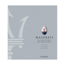 Maserati a Century of History the Offici: A Century of History, the Offi... - $88.00