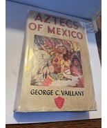 Aztecs Of Mexico Origin Rise and Fall by George Vaillant HB 1944 - £13.92 GBP