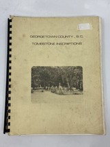 Georgetown County, South Carolina Tombstone Inscriptions Book 1980 Genealogy - £39.56 GBP