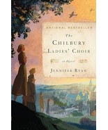 The Chilbury Ladies' Choir: A Novel Ryan, Jennifer - $13.67