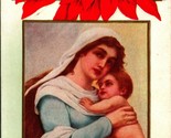 Christmas Greetings Pointsettia Mary Baby Jesus Embossed 1915 Postcard  - $3.91