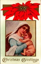 Christmas Greetings Pointsettia Mary Baby Jesus Embossed 1915 Postcard  - £3.07 GBP