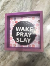 Wake Pray Slay Hanging Sign-Brand New-Ships N 24h - £14.64 GBP