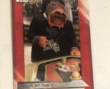 Star Wars The Last Jedi Trading Card #82 Snook At The Casino Tables - $1.97