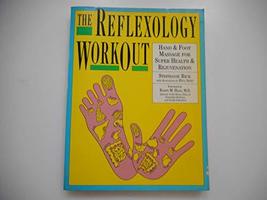 The Reflexology Workout: Hand &amp; Foot Massage for Super Health &amp; Rejuvena... - $9.89