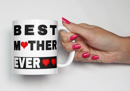 Mothers Day Gift - Best Mother Ever Mug - Mom Gift, Mugs for Mom, Birthday Gift - $15.95