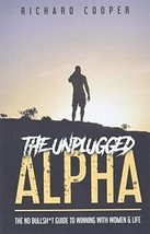 The Unplugged Alpha by Richard Cooper (Paperback, English) - $9.66