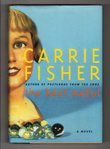 Carrie Fisher BEST AWFUL A Novel First edition first printing Hardcover DJ Actor - £17.78 GBP