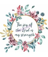 POPULAR BIBLE VERSE SCRIPTURE NEHEMIAH &quot;THE JOY OF THE LORD IS MY...&quot; PHOTO - $11.55 CAD