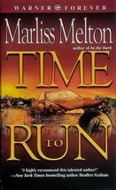 Time to Run by Marliss Melton / 2006 Warner Forever Romantic Suspense Paperback - £0.90 GBP