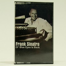Frank Sinatra Ol&#39; Blue Eyes Is Back Cassette Tape - £5.42 GBP