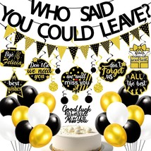 Black And Gold Goodbye Party Decorations - Farewell Decor Balloons + &quot;Who Said Y - £20.91 GBP