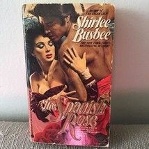 The Spanish Rose By Shirlee Busbee (1986, Avon, 1st Printing) - £4.20 GBP