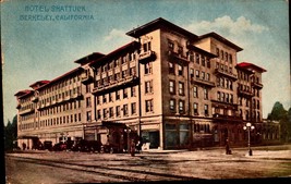 Hotel Shattuck Berkeley CA California ANTIQUE 1915 Postcard-BK57 - £5.53 GBP