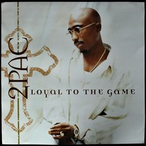 2PAC &quot;LOYAL TO THE GAME&quot; 2004 PROMO POSTER/FLAT 2-SIDED 12X12 ~RARE~ HTF... - $22.49