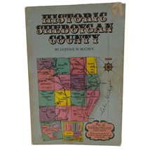 Historic Sheboygan County Gustave W. Buchen Wisconsin 1941 Paperback New... - £11.60 GBP
