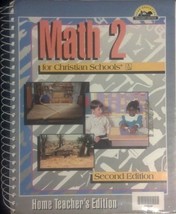 Home Teacher&#39;s Edition for Math 2 for Christian Schools Second Edition [... - £10.26 GBP