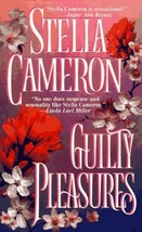 Guilty Pleasures by Stella Cameron - Hardcover - Very Good - £5.56 GBP