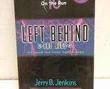 On the Run (Left Behind: The Kids #10) Jerry B. Jenkins; Tim LaHaye and ... - $2.93