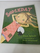 Someday by Spinelli, Eileen Illustrated Rosie Winstead Book - $11.76