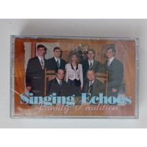 Singing Echoes Family Tradition Cassette New Sealed - £6.12 GBP