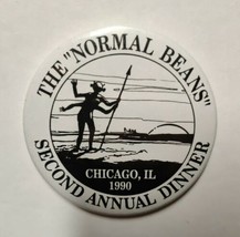 Vintage 1990 Chicago IL The &quot;Normal Beans&quot; Second Annual Dinner 3&quot; Lapel Pin - £14.21 GBP