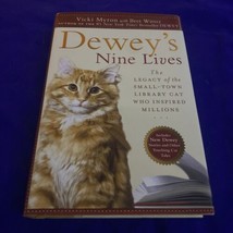Dewey&#39;s Nine Lives : The Legacy of the Small-Town Library Cat Who Inspired... - £5.71 GBP