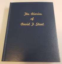 The Diaries Of David Fisk Stout Rockville, Utah Lds Mormon Cox Genealogy Hc Book - £52.14 GBP