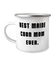 Inappropriate Maine Coon Cat 12oz Camper Mug, Best Maine Coon Mom Ever, Gifts Fo - £12.60 GBP