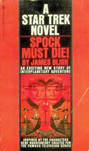 Spock Must Die! - A Star Trek Novel (1970) - James Blish - Paperback, Pr... - $17.75